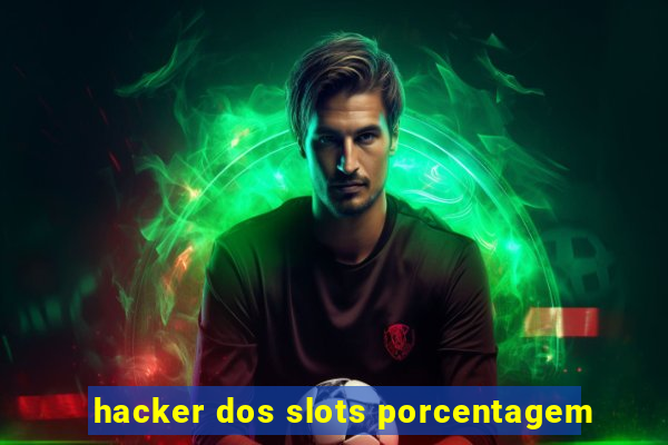 hacker dos slots porcentagem